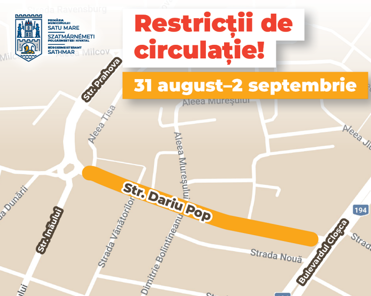 restrictii circulatie strada dariu pop