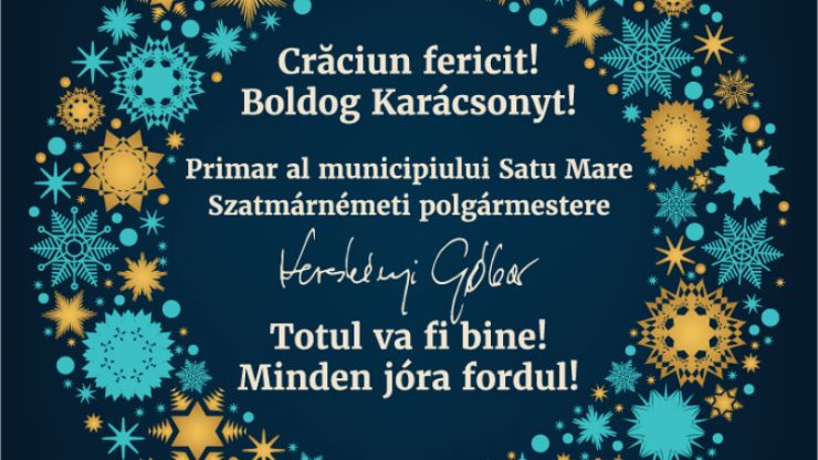 Primarul municipiului Satu Mare urează tuturor sătmărenilor “Crăciun Fericit!”